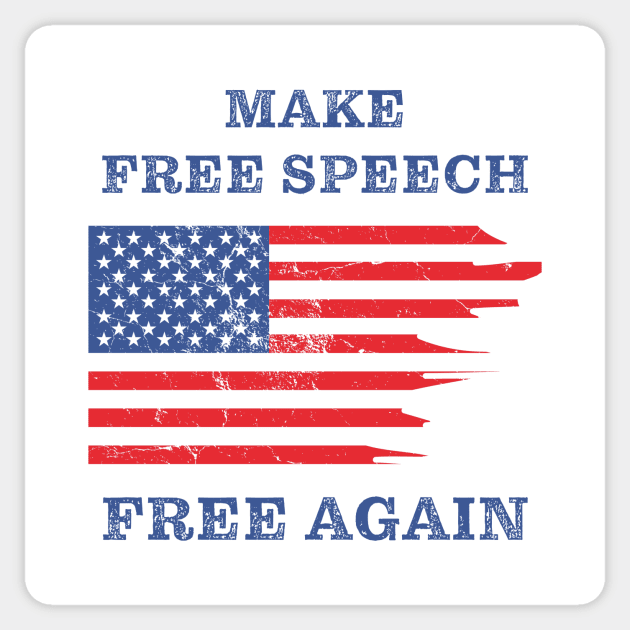 Make Free Speech Free Again: First Amendment Conservative Sticker by Destination Christian Faith Designs